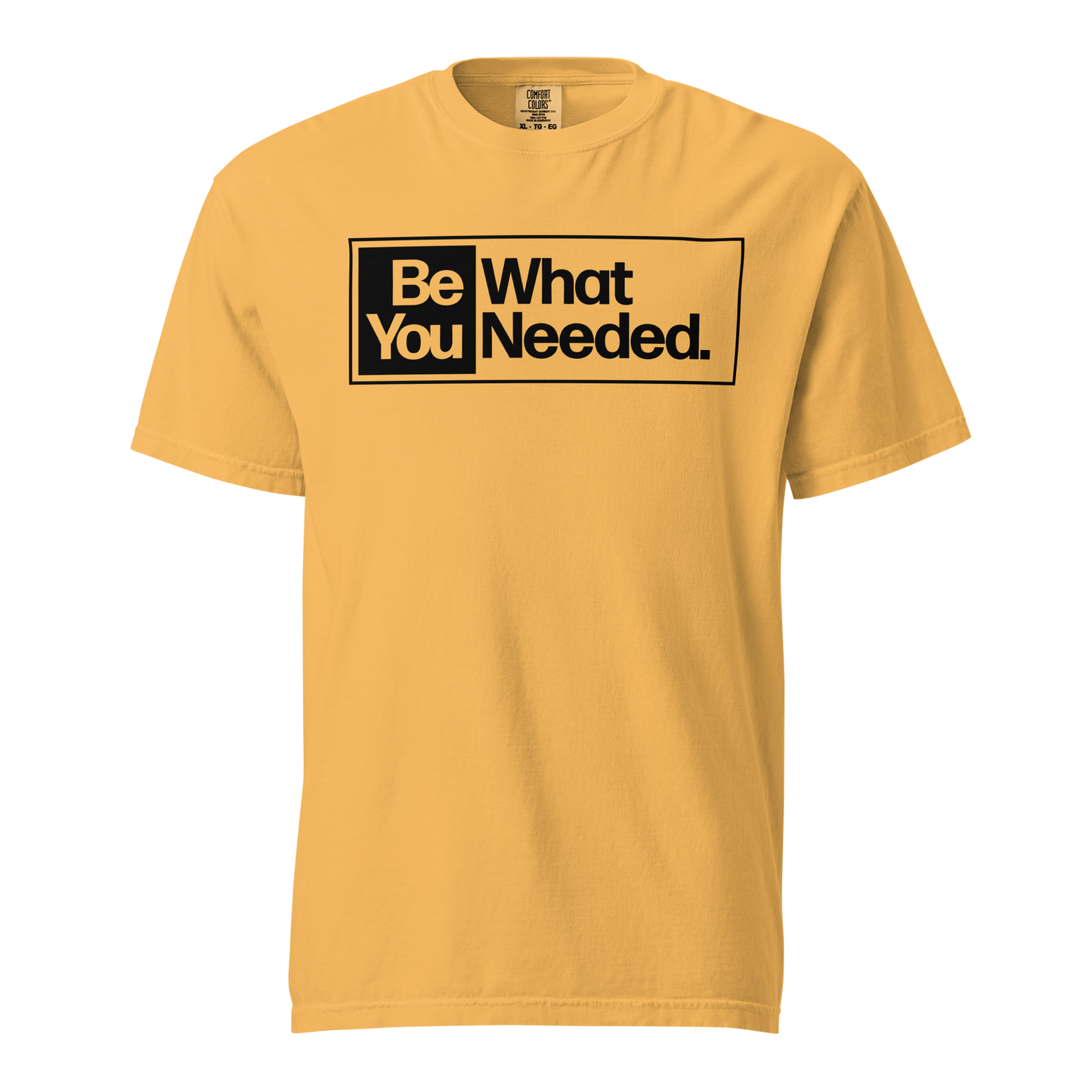 Be What YOU Needed