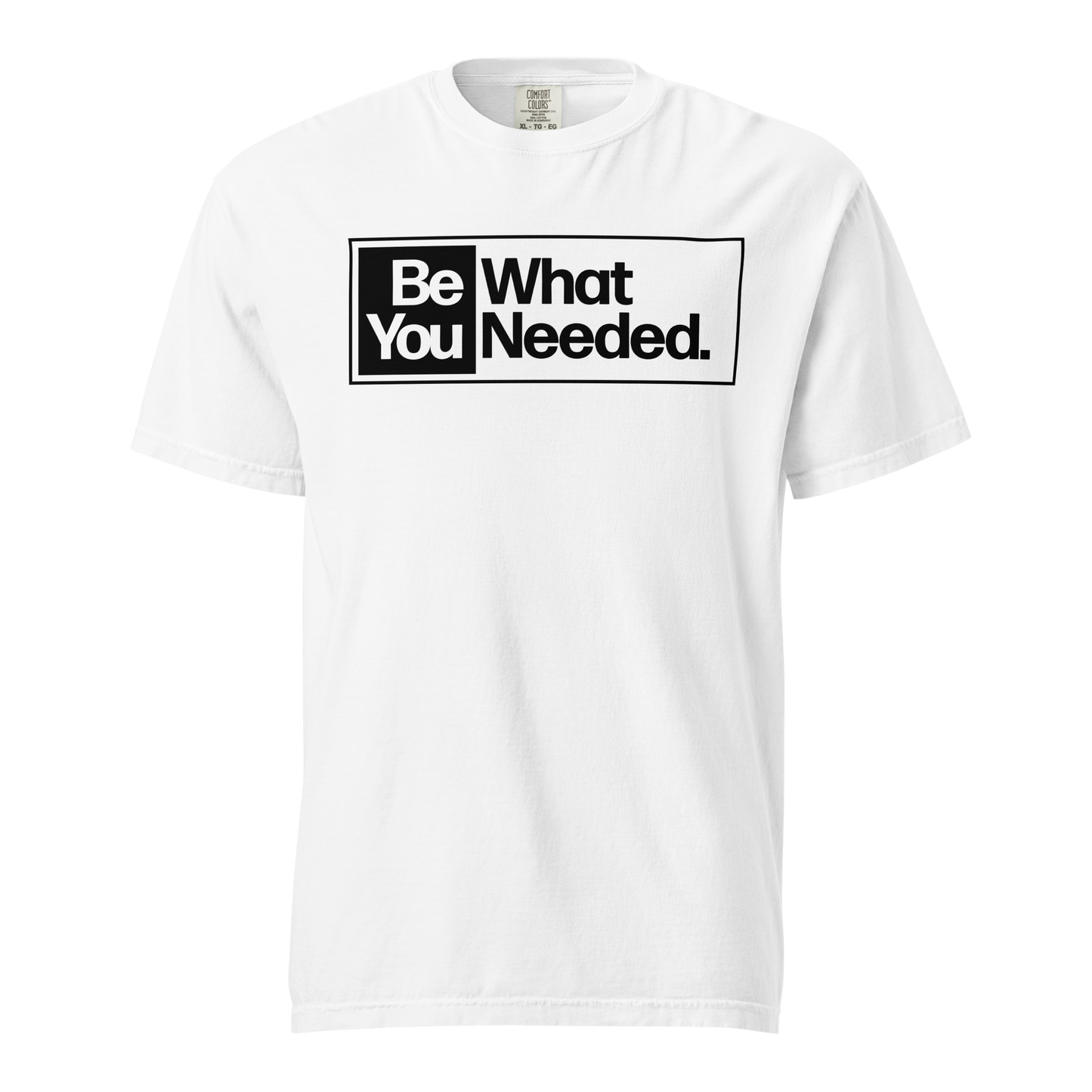 Be What YOU Needed