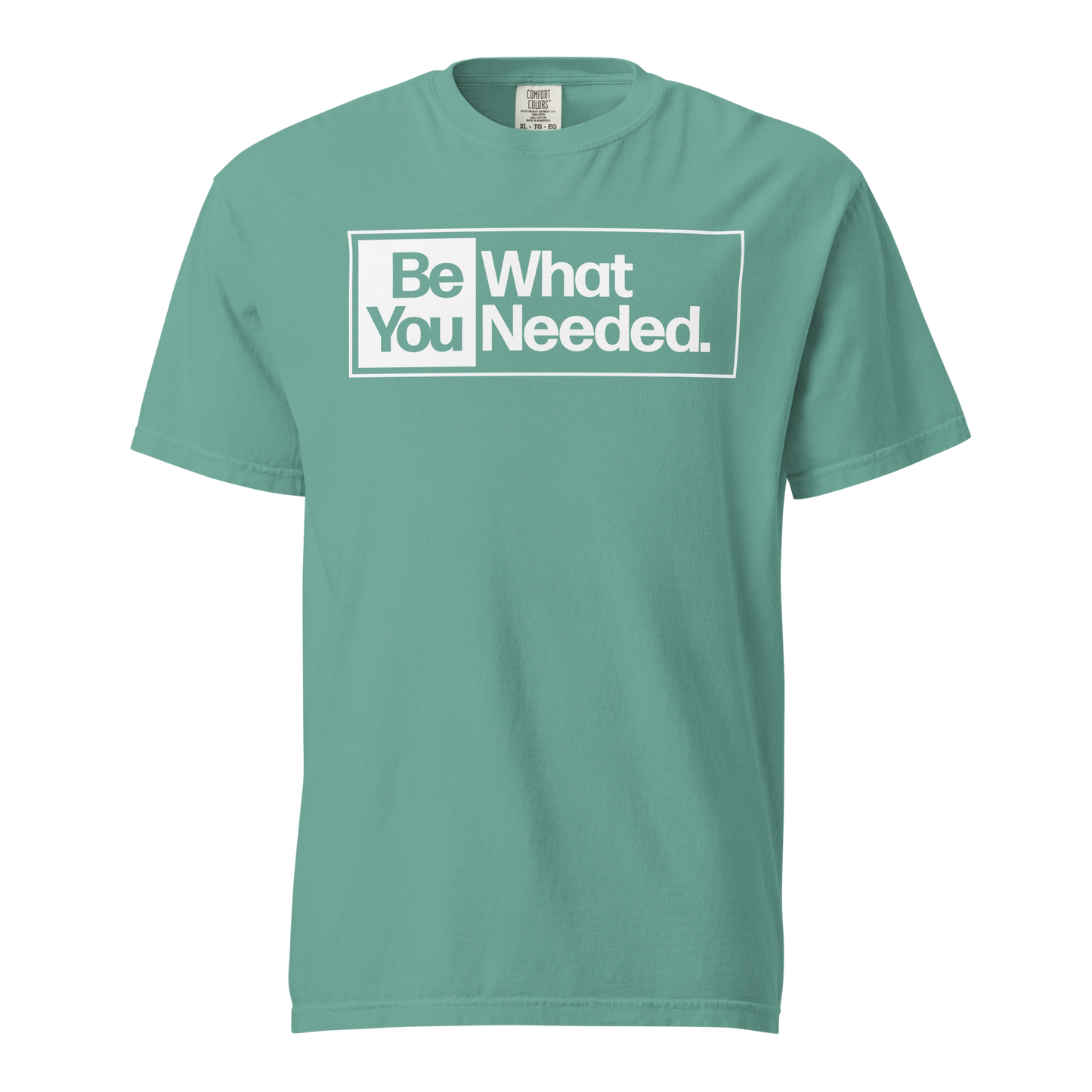 Be What YOU Needed
