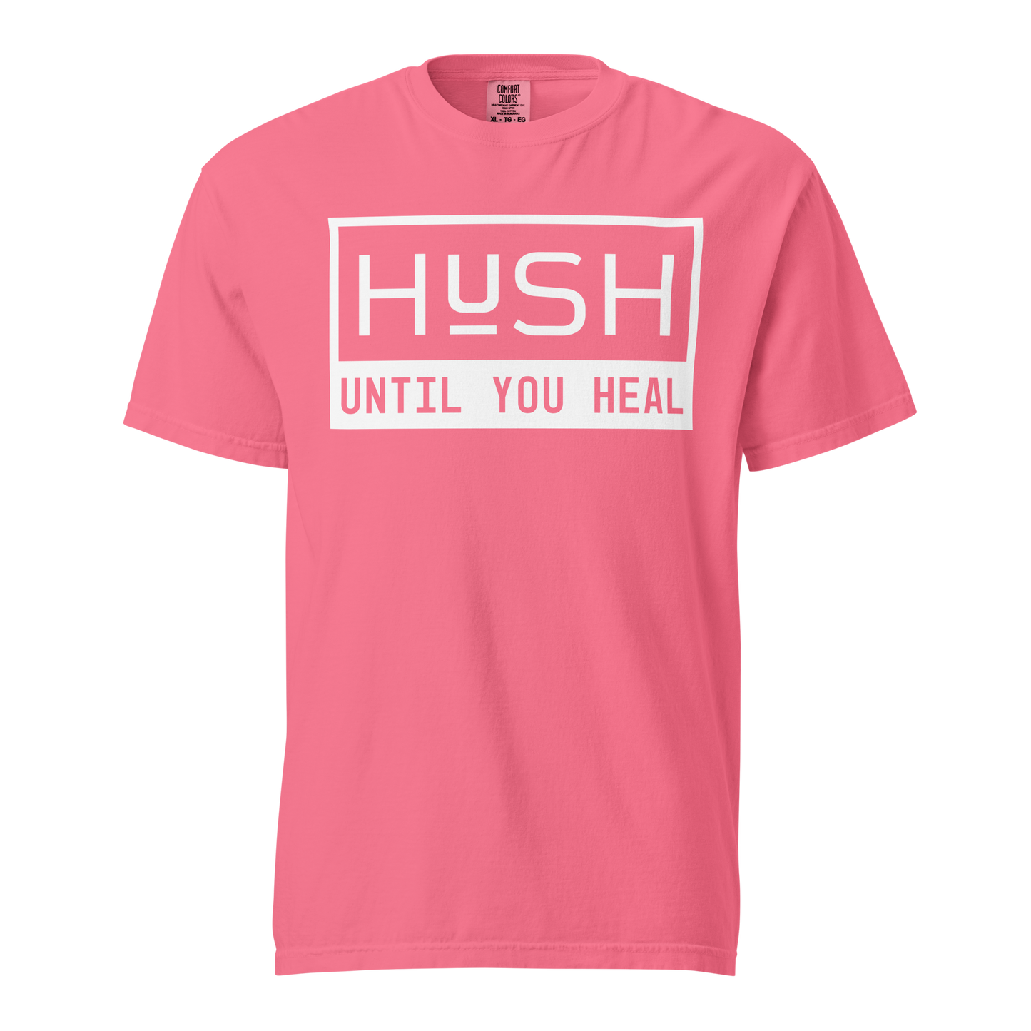 HUSH Until You Heal