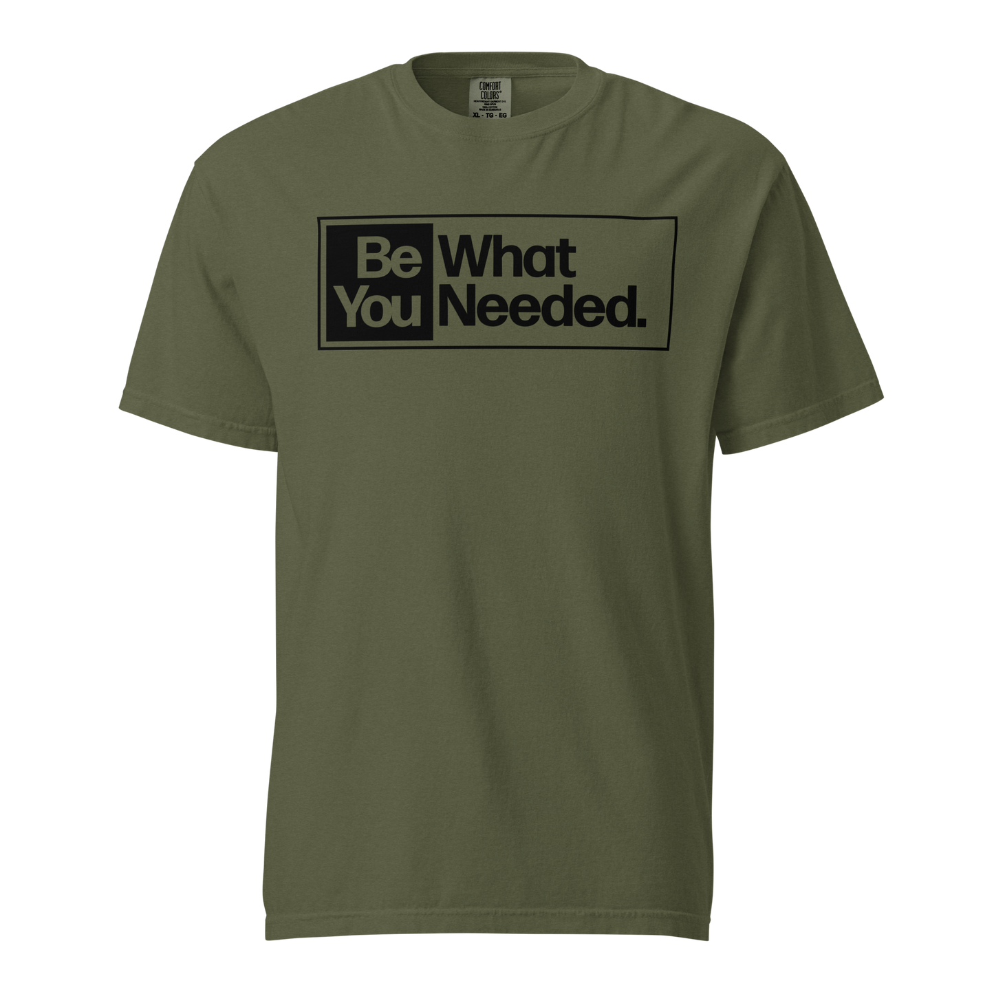 Be What YOU Needed