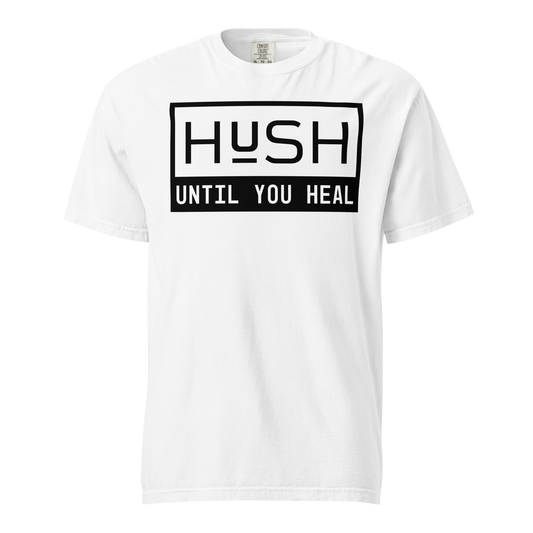 HUSH Until You Heal